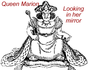 Queen Marion, looking in her mirror